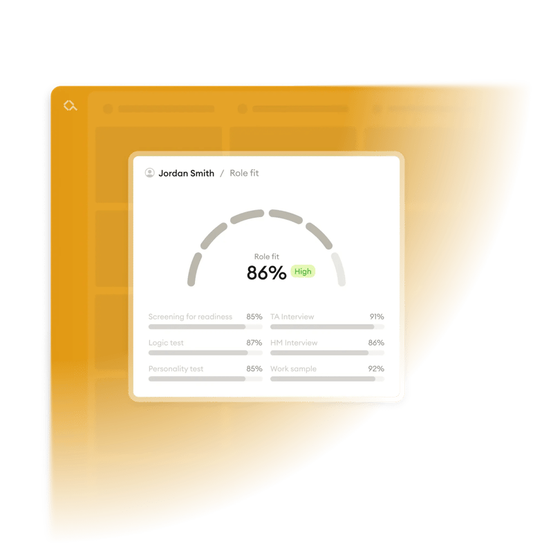A full picture of each candidate's fit, combining assessment results and interview scores in one view.