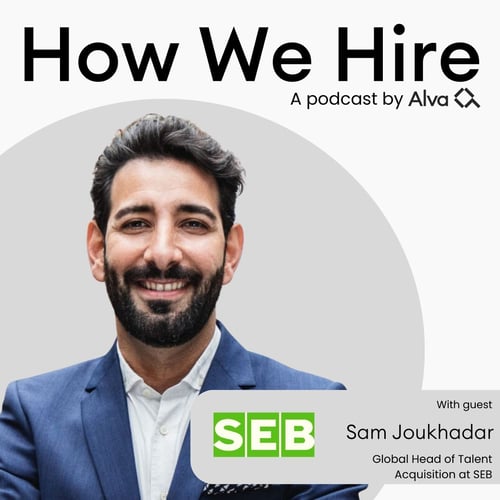 Sam Joukhadar on: How SEB scaled their talent internally and increased their fill rate by 8%